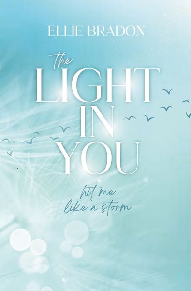 Cover von THE LIGHT IN YOU: Hit Me Like A Storm