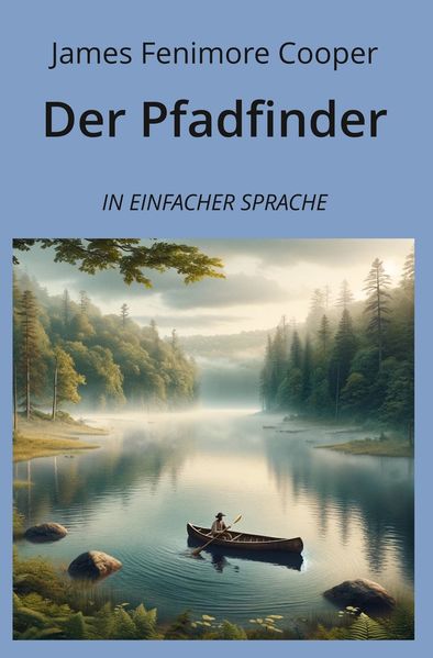 Cover von Der Pfadfinder: In Einfacher Sprache