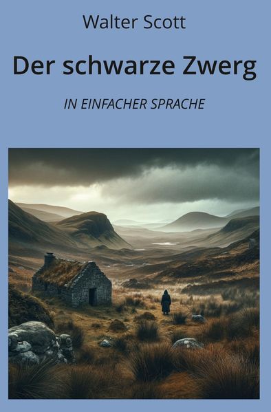 Cover von Der schwarze Zwerg: In Einfacher Sprache