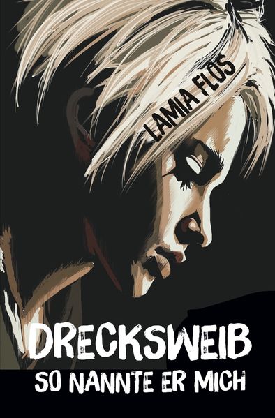 Cover von Drecksweib