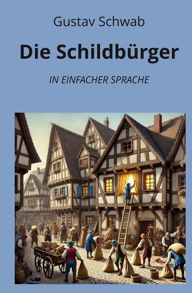 Cover von Die Schildbürger: In Einfacher Sprache