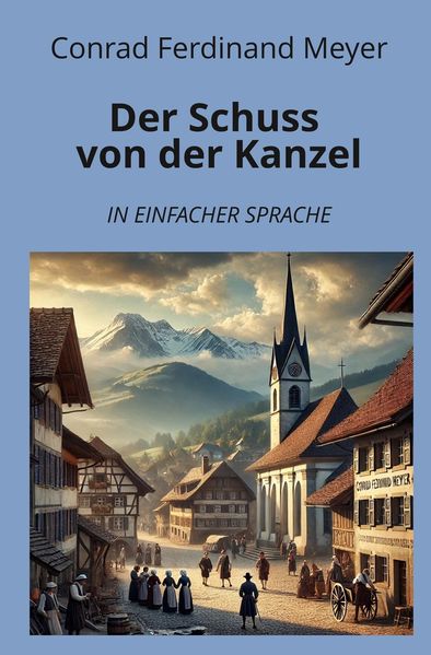 Cover von Der Schuss von der Kanzel: In Einfacher Sprache