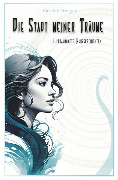 Cover von Die Stadt meiner Träume