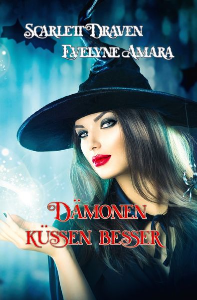 Cover von Dämonen küssen besser