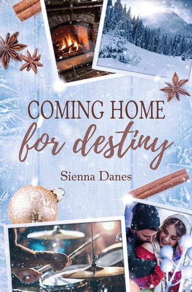 Cover von Coming home for destiny: (Love in Alaska 4)
