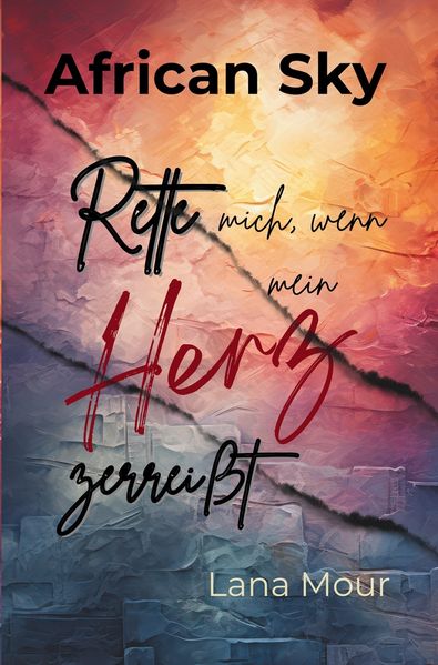 Cover von African Sky – Rette mich, wenn mein Herz zerreißt