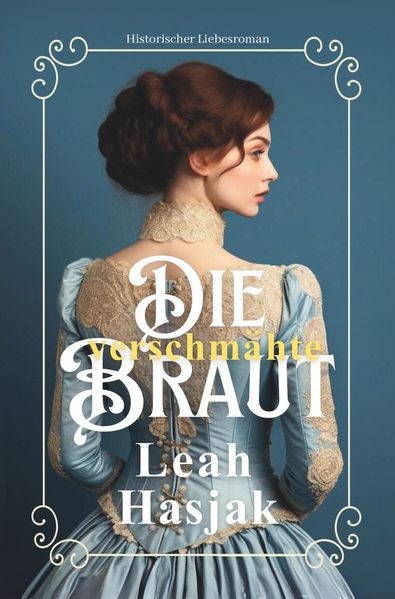 Cover von Die verschmähte Braut