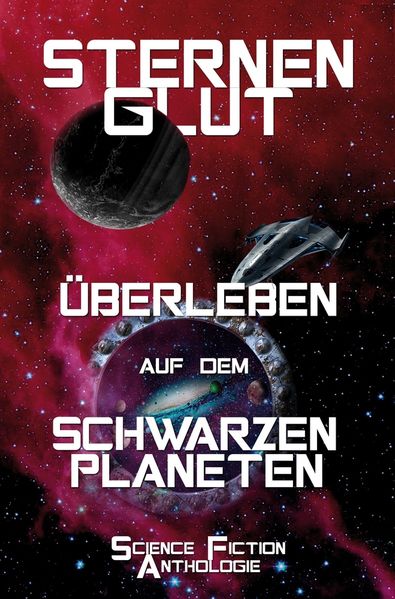 Cover von Sternenglut – Überleben auf dem schwarzen Planeten