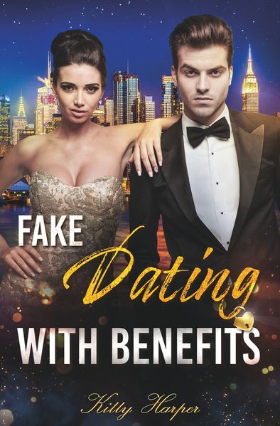 Cover von Fake Dating with Benefits – Gefühle sind nicht zu bremsen