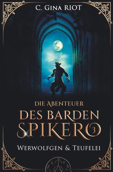 Cover von Werwolfgen & Teufelei – Die Abenteuer des Barden Spikero 3