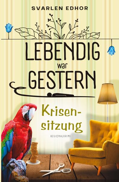 Cover von Krisensitzung: Lebendig war gestern – Band 2