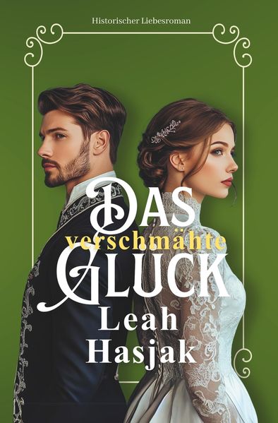 Cover von Das verschmähte Glück