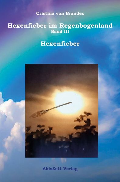 Cover von Hexenfieber im Regenbogenland: Hexenfieber