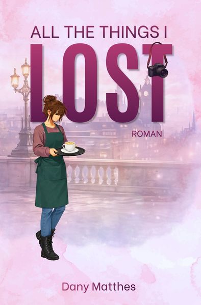 Cover von All the Things I Lost
