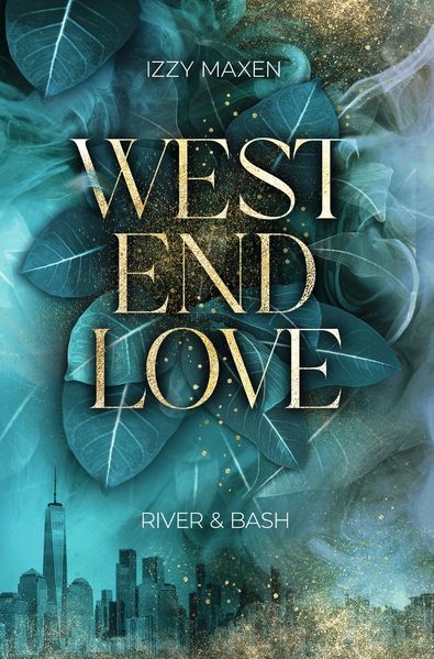 Cover von West End Love: River & Bash