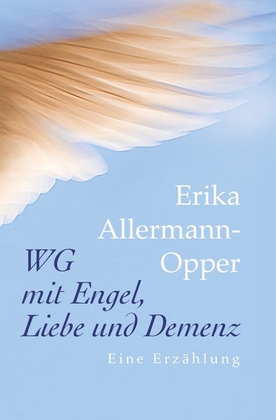 Cover von WG mit Engel, Liebe und Demenz