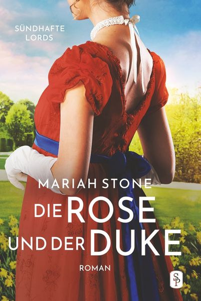 Cover von Die Rose und der Duke – Erster Band der Sündhafte Lords-Reihe