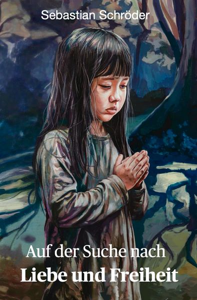 Cover von Auf der Suche nach Liebe und Freiheit