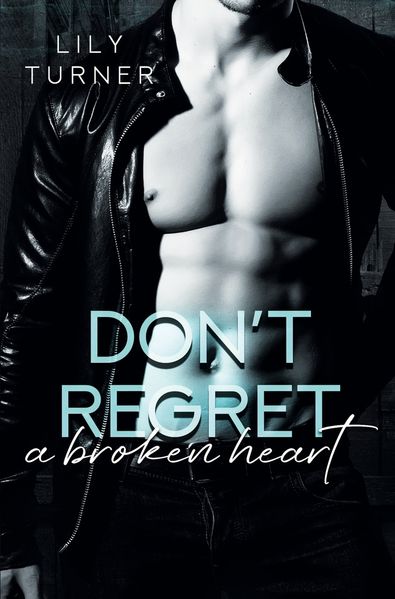 Cover von Don’t regret a broken heart