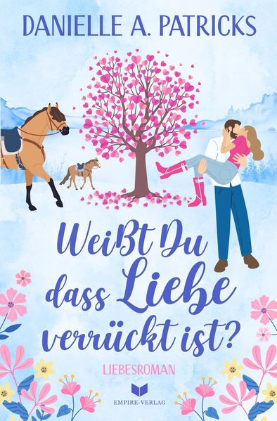 Cover von Weißt du, dass Liebe verrückt ist?