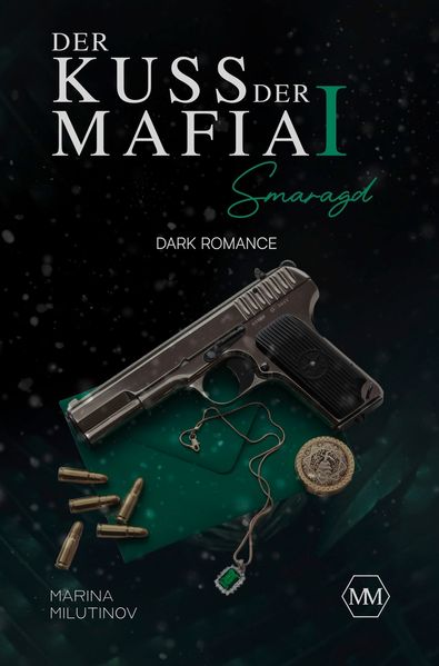 Cover von Der Kuss der Mafia Ⅰ