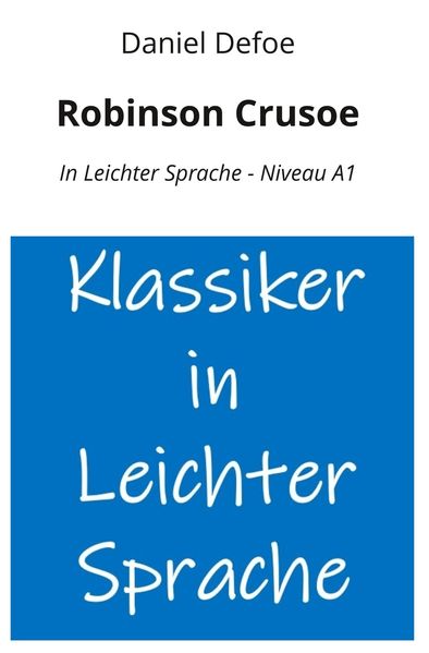 Cover von Robinson Crusoe: In Leichter Sprache – Niveau A1