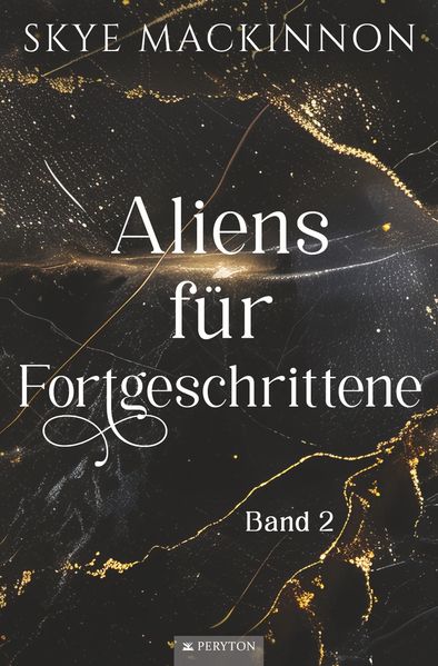 Cover von Aliens für Fortgeschrittene