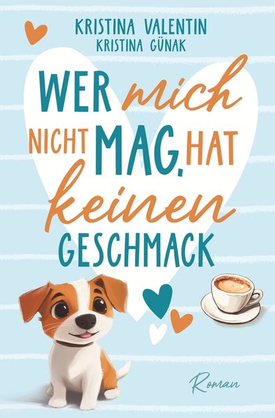 Cover von Wer mich nicht mag, hat keinen Geschmack