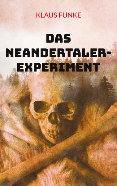 Cover von Das Neandertaler-Experiment