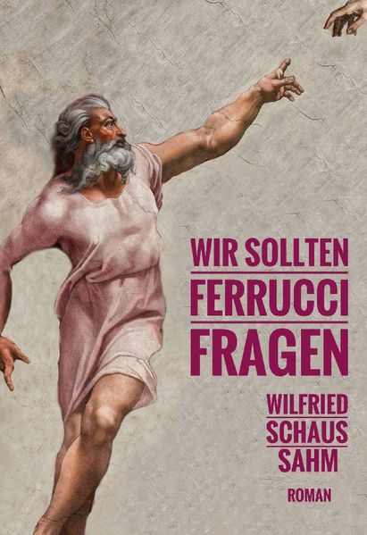 Cover von Wir sollten Ferrucci fragen