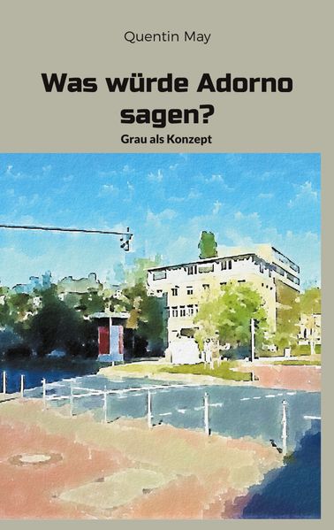 Cover von Was würde Adorno sagen?