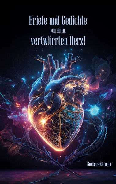 Cover von Briefe und Gedichte von einem verwirrten Herz