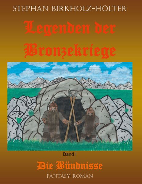 Cover von Legenden der Bronzekriege Band I