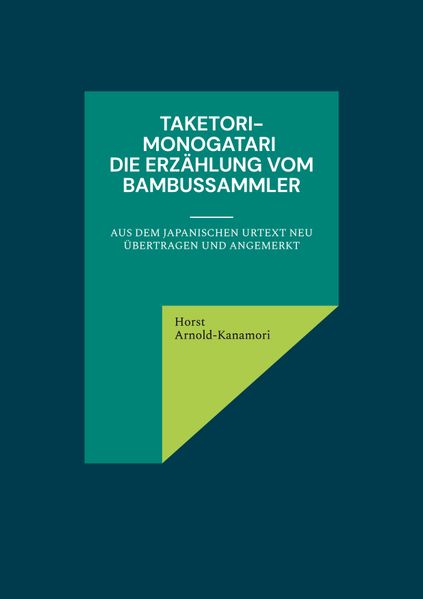Cover von Taketori-Monogatari Die Erzählung vom Bambussammler