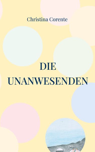 Cover von Die Unanwesenden