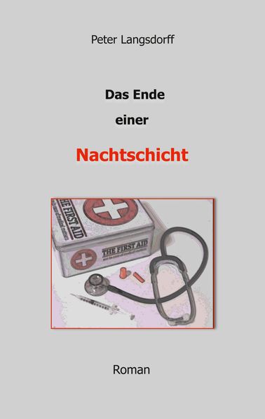 Cover von Das Ende einer Nachtschicht