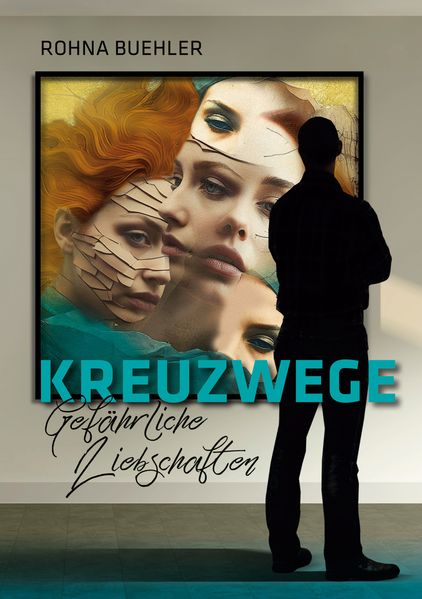 Cover von Kreuzwege – Gefährliche Liebschaften