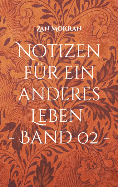 Cover von Notizen für ein anderes Leben – Band 02 –