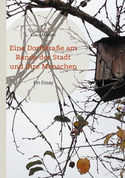 Cover von Eine Dorfstraße am Rande der Stadt und ihre Menschen
