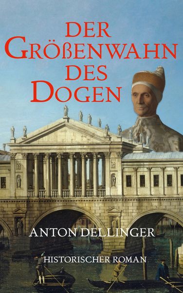 Cover von Der Größenwahn des Dogen