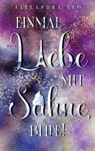 Cover von Einmal Liebe mit Sahne, bitte!