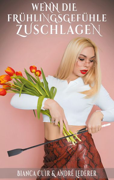 Cover von Wenn die Frühlingsgefühle zuschlagen