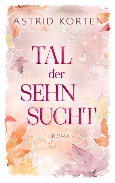 Cover von Tal der Sehnsucht