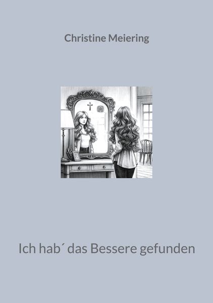 Cover von Ich hab´ das Bessere gefunden