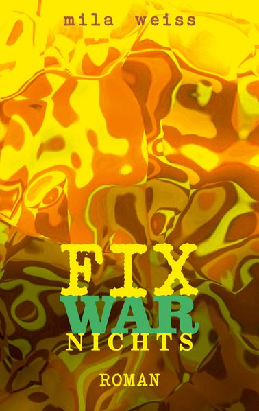 Cover von Fix war nichts