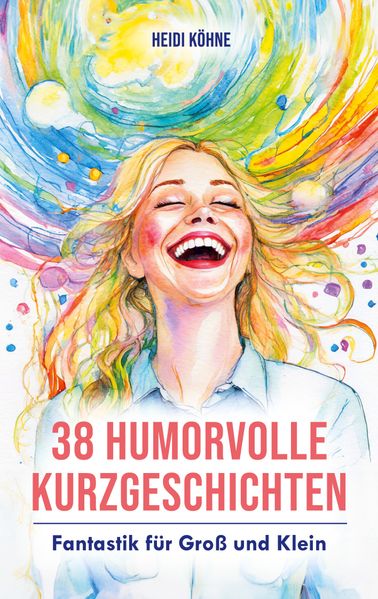 Cover von 38 Humorvolle Kurzgeschichten