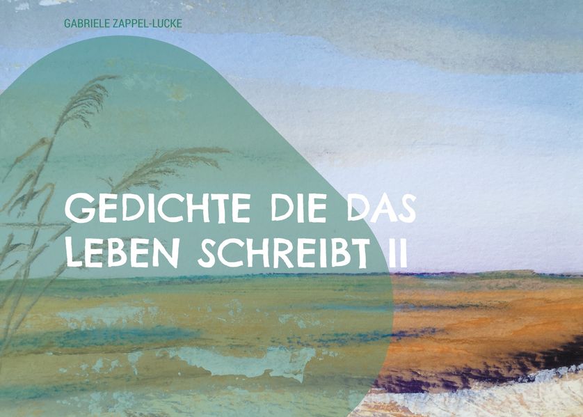 Cover von Gedichte die das Leben schreibt II