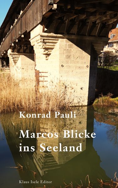 Cover von Marcos Blicke ins Seeland