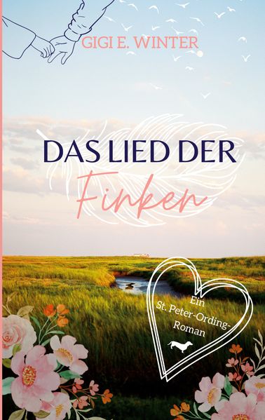 Cover von Das Lied der Finken: Ein St. Peter-Ording Roman