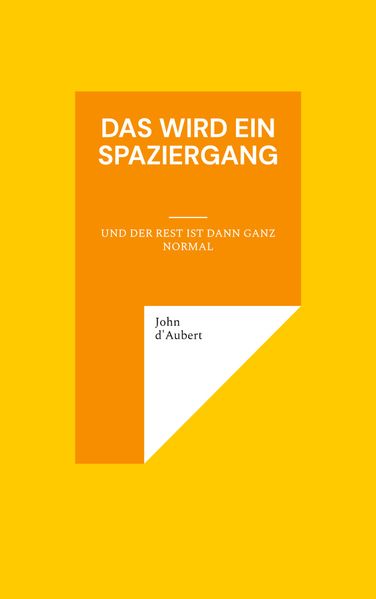 Cover von Das wird ein Spaziergang